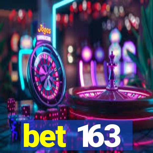 bet 163